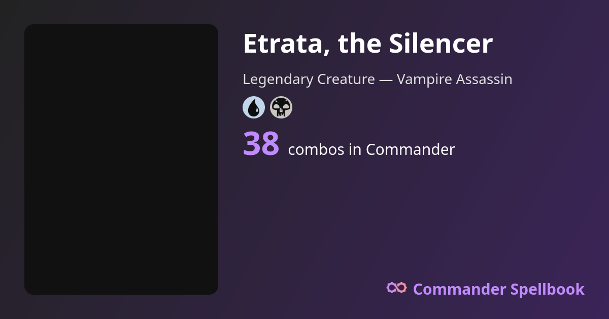 Etrata, the Silencer Combos | Commander Spellbook